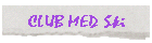 CLUB MED Ski